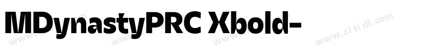 MDynastyPRC Xbold字体转换